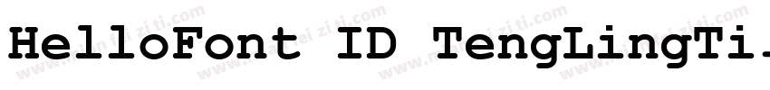 HelloFont ID TengLingTi字体转换